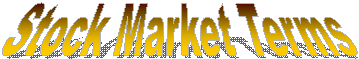Stock Market Terms